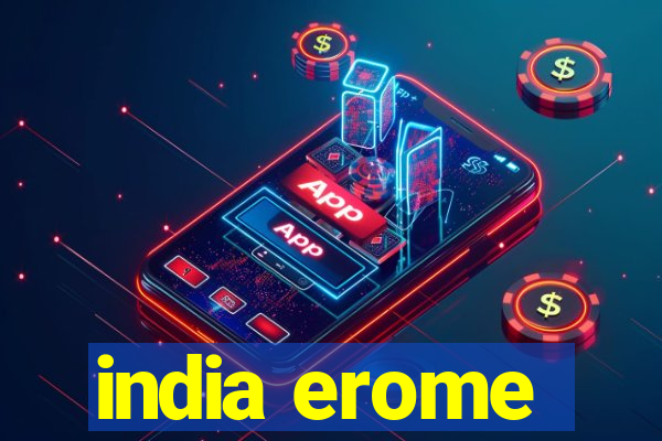 india erome